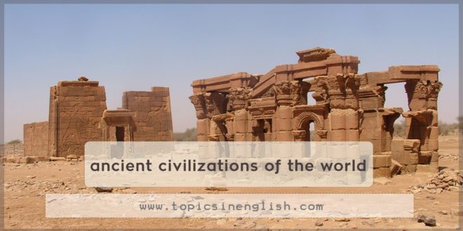 ancient civilizations of the world