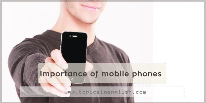 Importance of mobile phones