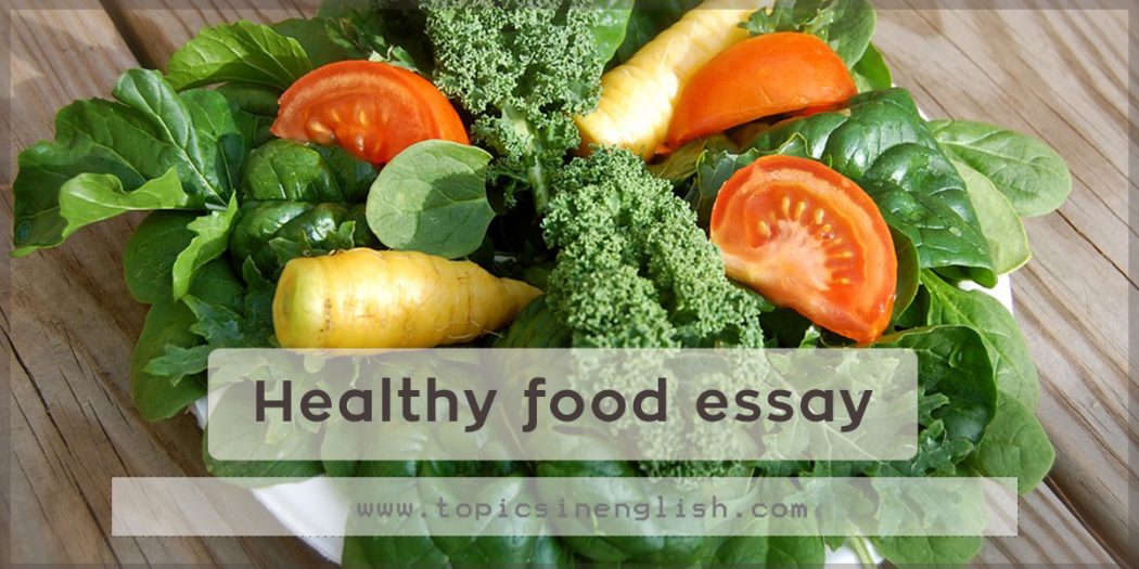 good healthy food essay
