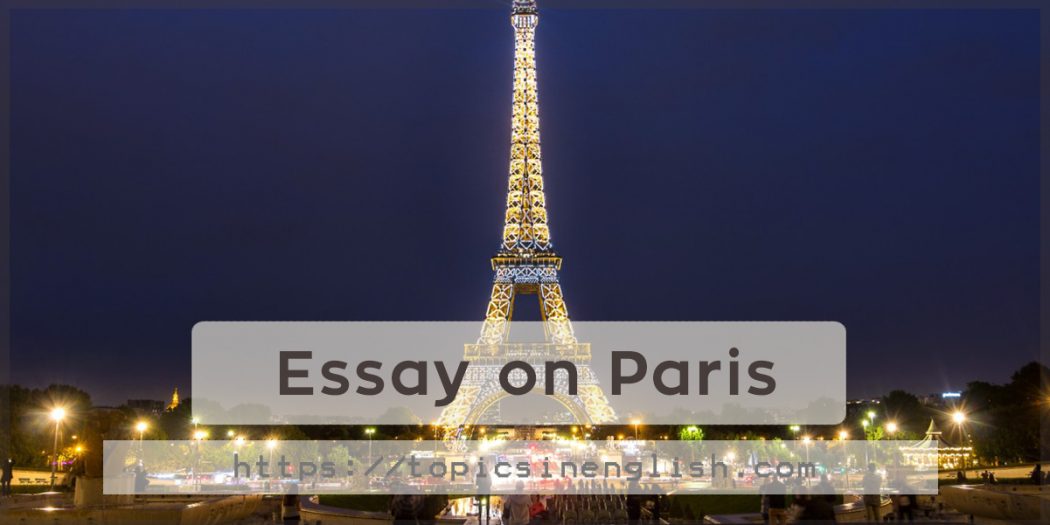 Essay on Paris | Topics in English