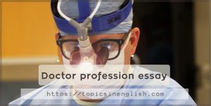 write an essay about the following topic doctors