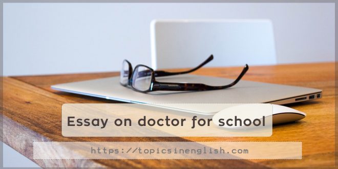 Essay on doctor for school