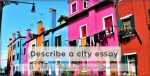 descriptive essay about a city