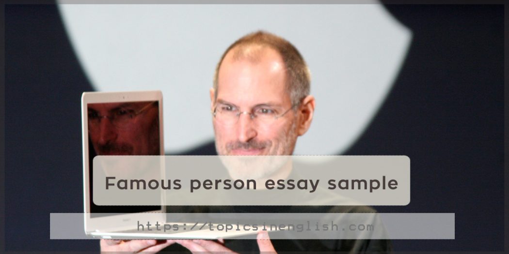 famous person essay in english