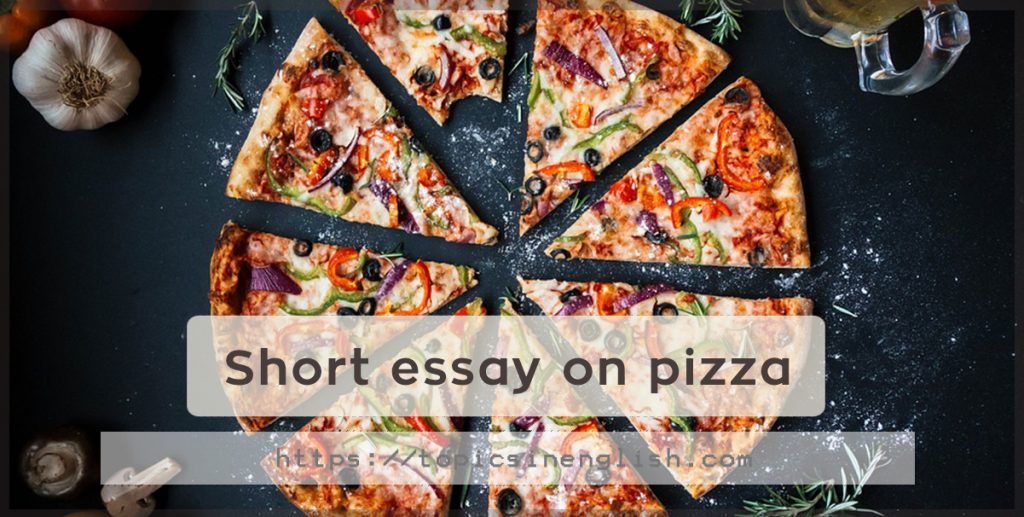 100 word essay about pizza