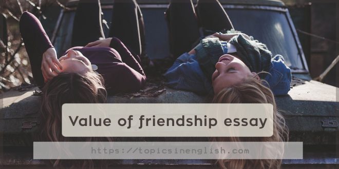 Friendship or money essay