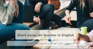 Short essay on teacher in English