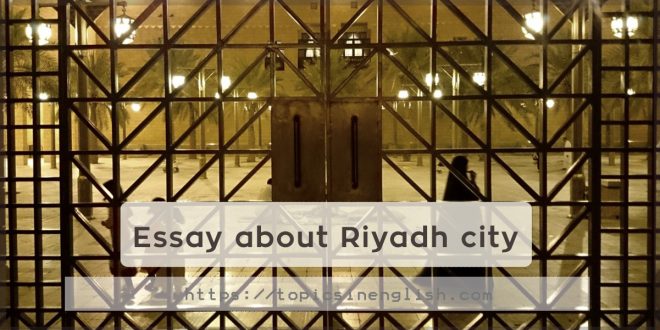 Essay about Riyadh city