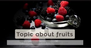 Topic about fruits