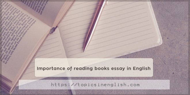 Importance of reading books essay in English