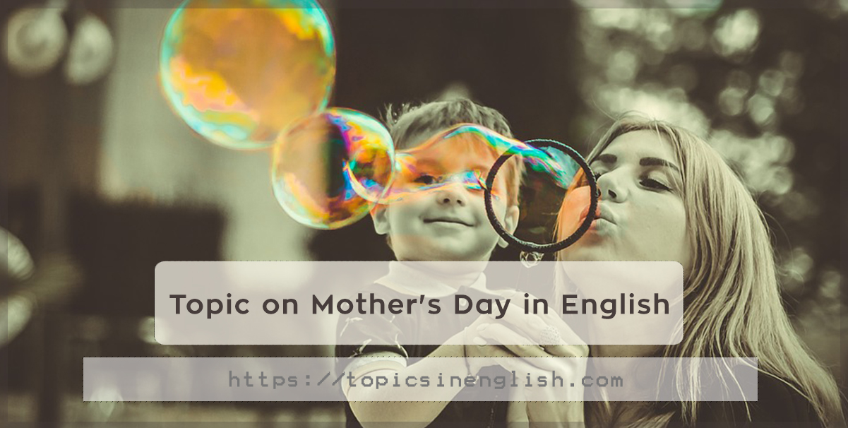 Topic On Mother S Day In English 8 Models Topics In English