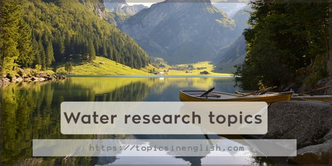 Water research topics