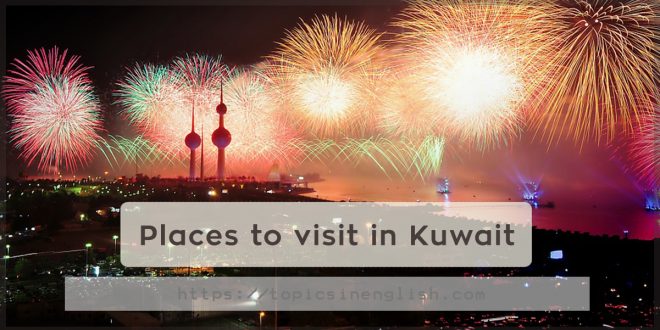 Places to visit in Kuwait