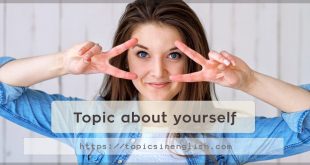 Topic about yourself