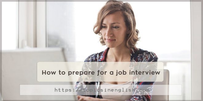 How to prepare for a job interview