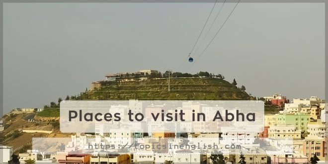 Places to visit in Abha