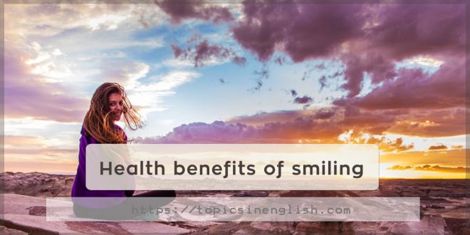 Health benefits of smiling