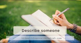 Describe someone