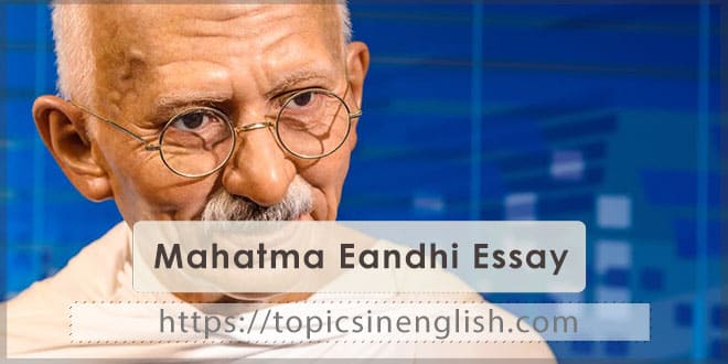 Mahatma Eandhi Essay