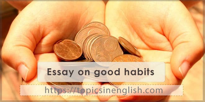 Essay on good habits