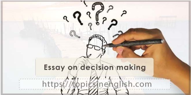 Essay on decision making