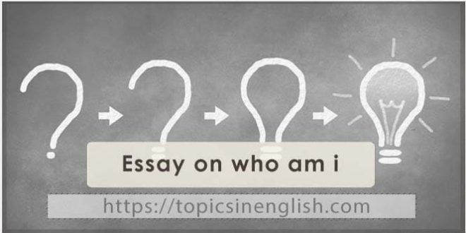 Essay on who am i