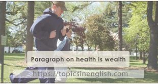 Paragraph on health is wealth