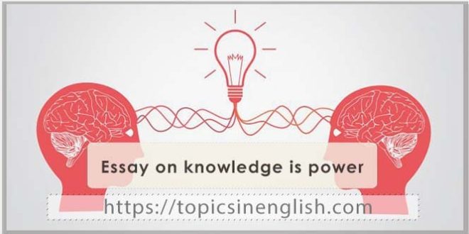 Essay on knowledge is power