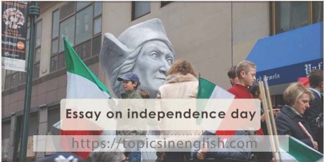 Essay on independence day
