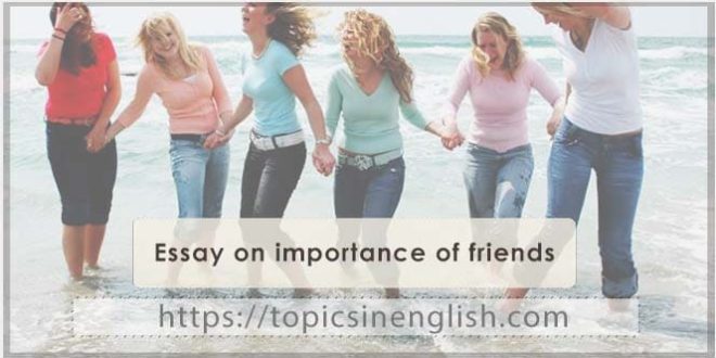 Essay on importance of friends