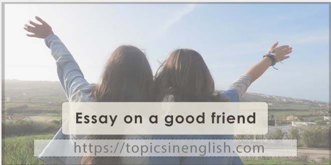 Essay on a good friend