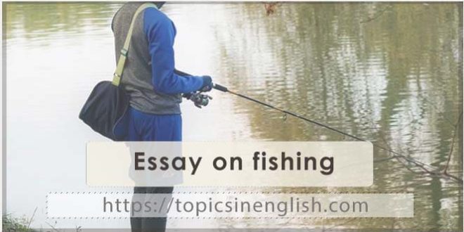 Essay on fishing