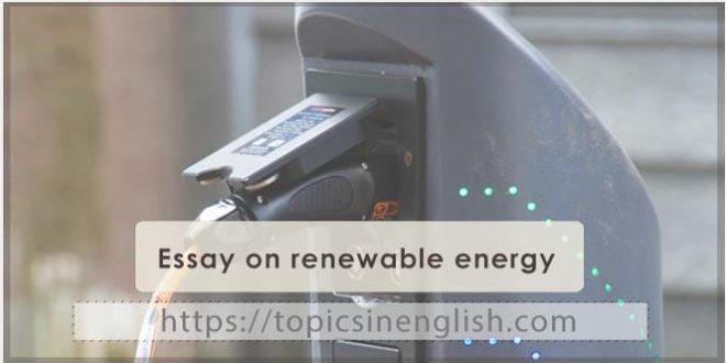 Essay on renewable energy