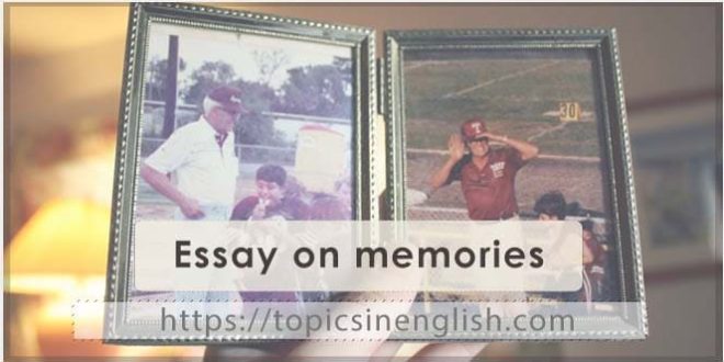 Essay on memories
